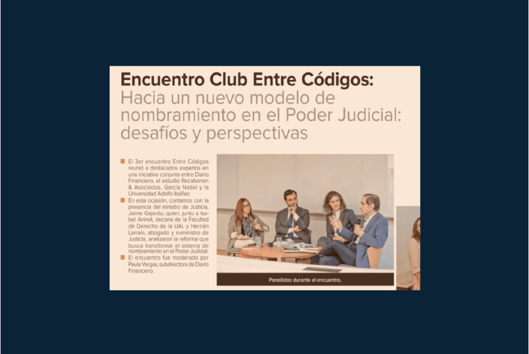 Encuentro Club Entre Códigos: Hacia un nuevo modelo de nombramiento en el Poder Judicial: desafíos y perspectivas